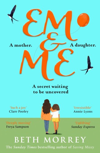 Em & Me by Beth Morrey [Paperback]