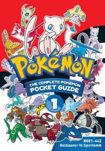 Pokémon: The Complete Pokémon Pocket Guide, Vol. 1 (Tascabile)