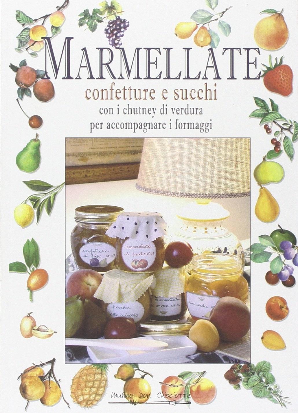 9788876111419 Marmellate, confetture e succhi - aa.vv.