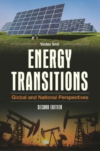 Vaclav Smil Energy Transitions (Copertina rigida)