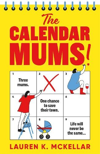 Lauren K. McKellar The Calendar Mums (Tascabile)