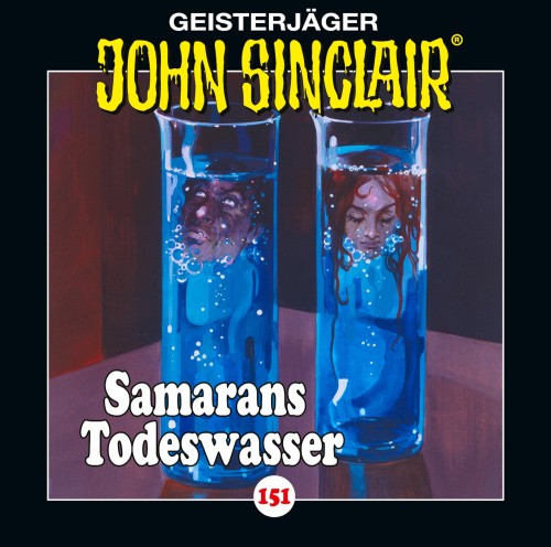 John Sinclair - Folge 151. Samarans Todeswasser . Teil 1 von 2. [German]
