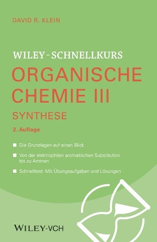 David R. Klein Wiley-Schnellkurs Organische Chemie III (Tascabile)