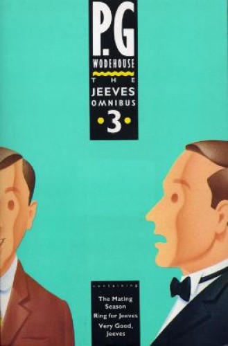 The Jeeves Omnibus - Vol 3: (Jeeves & Wooster) (Jeeves & Wooster) [Paperback]
