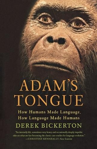 Derek Bickerton Adam's Tongue (Tascabile)