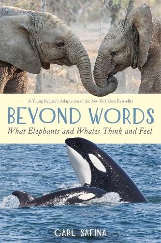 Carl Safina Beyond Words: What Elephants and Whales Think and Feel ( (Tascabile)