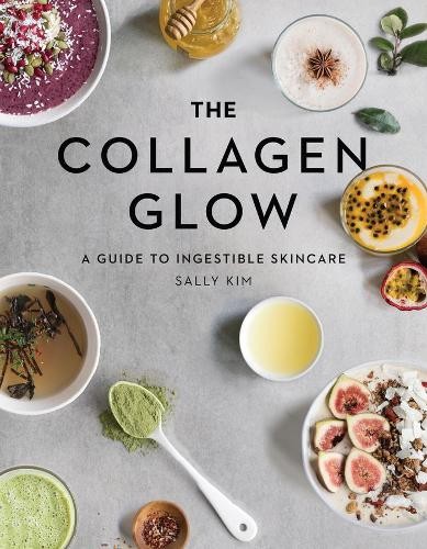 Sally Olivia Kim The Collagen Glow (Copertina rigida)