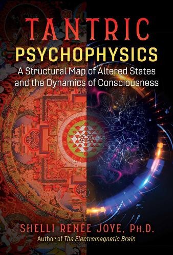 Shelli Renée Joye Tantric Psychophysics (Tascabile)