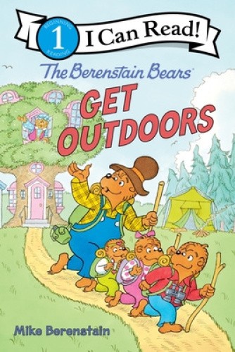 The Berenstain Bears: Get Outdoors (I Can Read Level 1) by Mike Berenstain