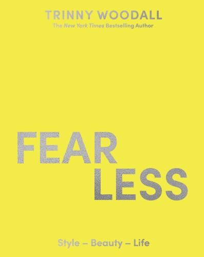 Fearless by Woodall, Trinny [Hardback]