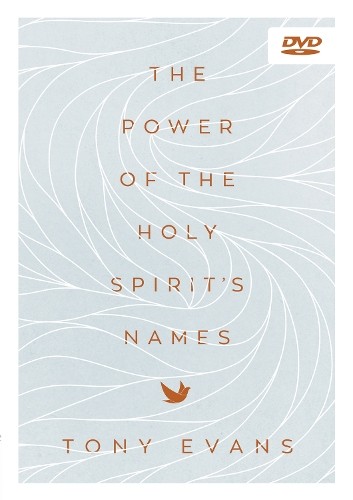 Tony Evans The Power of the Holy Spirit's Names DVD (DVD) Names of God Series