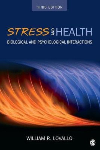 Stress and Health: Biological and Psychological Interactions [Paperback]