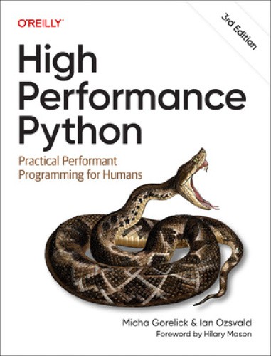 High Performance Python: Practical Performant Programming for Humans [Paperback]
