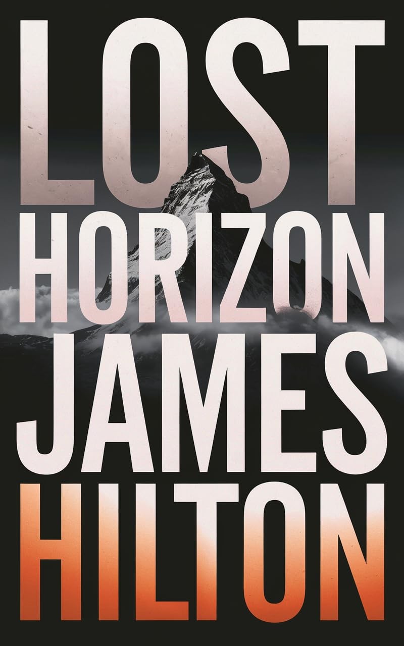 Hilton, James Lost Horizon Book NUOVO