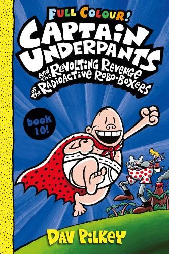 Dav Pilkey Captain Underpants and the Revolting Revenge of the Radio (Tascabile)