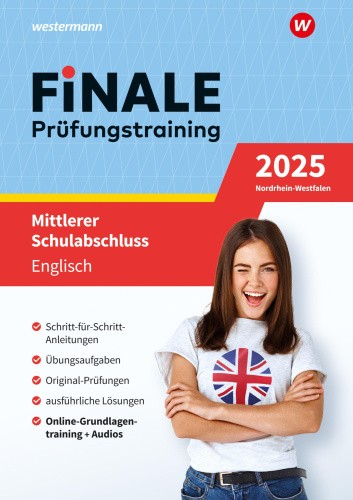 FiNALE - Prüfungstraining Mittlerer Schulabschluss Nordrhein-Westfalen.