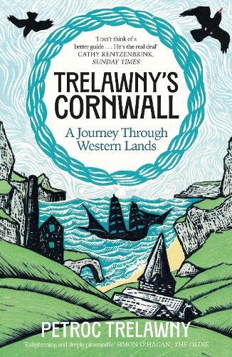 Petroc Trelawny Trelawny’s Cornwall (Tascabile)