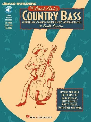 Keith Rosier The Lost Art of Country Bass (Tascabile)