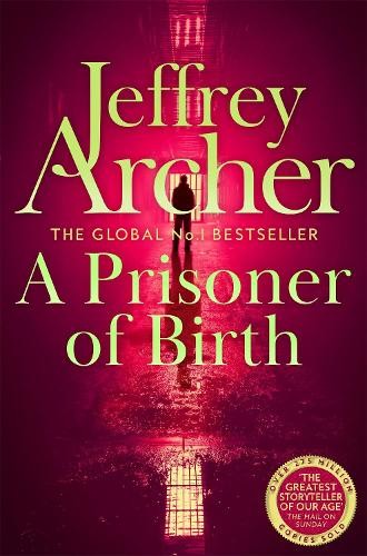 Jeffrey Archer A Prisoner of Birth (Tascabile)