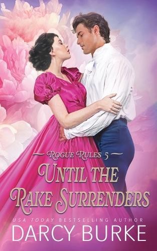 Burke Darcy Until The Rake Surrenders BOOK NUOVO