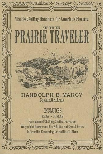 Randolph Marcy The Prairie Traveler (Tascabile)