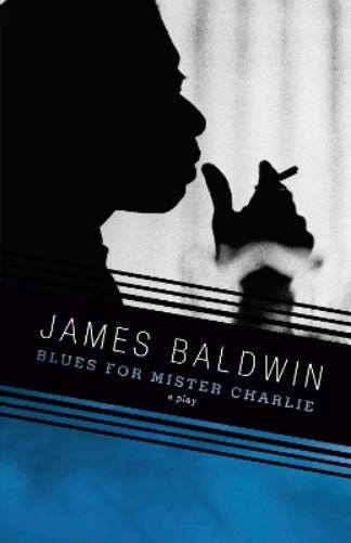 James Baldwin Blues for Mister Charlie (Tascabile) Vintage International