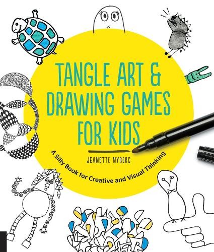 Jeanette Nyberg Tangle Art and Drawing Games for Kids (Tascabile)