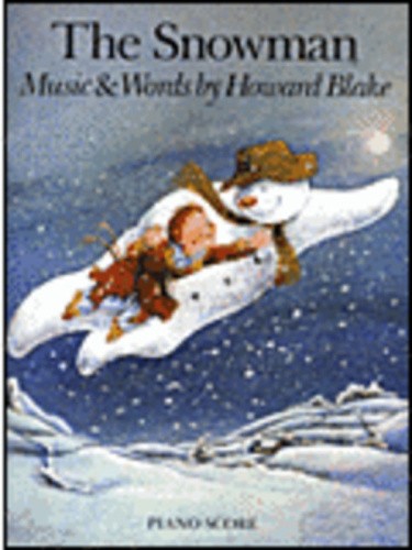 Howard Blake: The Snowman (Piano Score) by Howard Blake [Sheet music]
