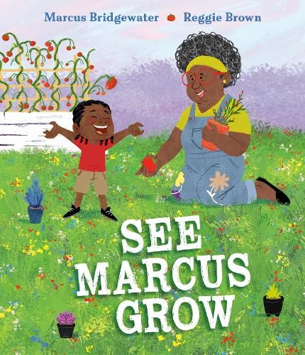 Marcus Bridgewater See Marcus Grow (Copertina rigida)