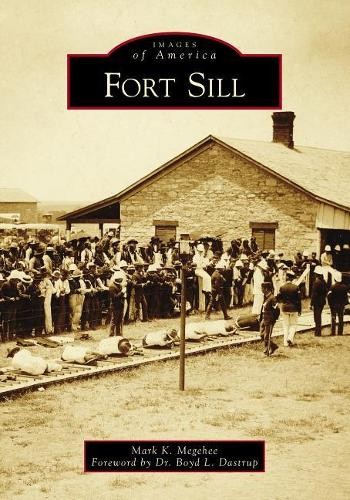 Mark K. Megehee Fort Sill (Tascabile) Images of America