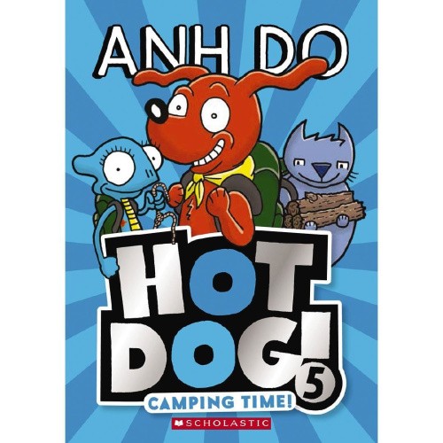 Camping Time! (Hotdog! 5) by Anh Do [Paperback]