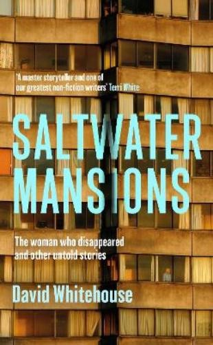 David Whitehouse Saltwater Mansions (Copertina rigida)