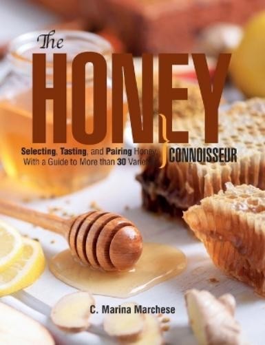 C Marina Marchese Honey Connoisseur (Copertina rigida)