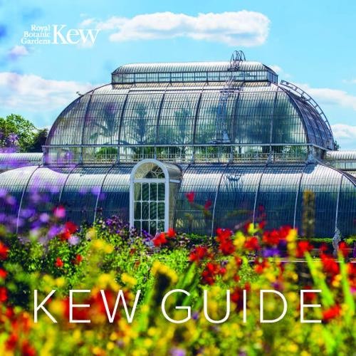 Kew Guide by Royal Botanic Gardens Kew [Paperback]