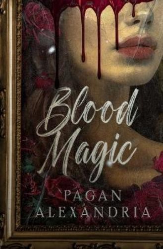 Pagan Alexandria Blood Magic (Tascabile)