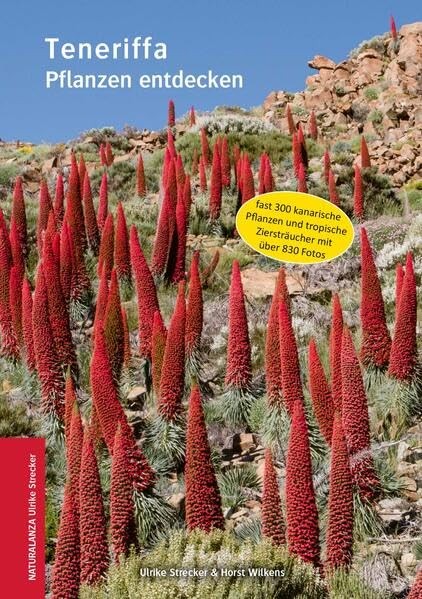 Horst Wilkens Ulrike Strecker Teneriffa: Pflanzen entdecken (Tascabile)