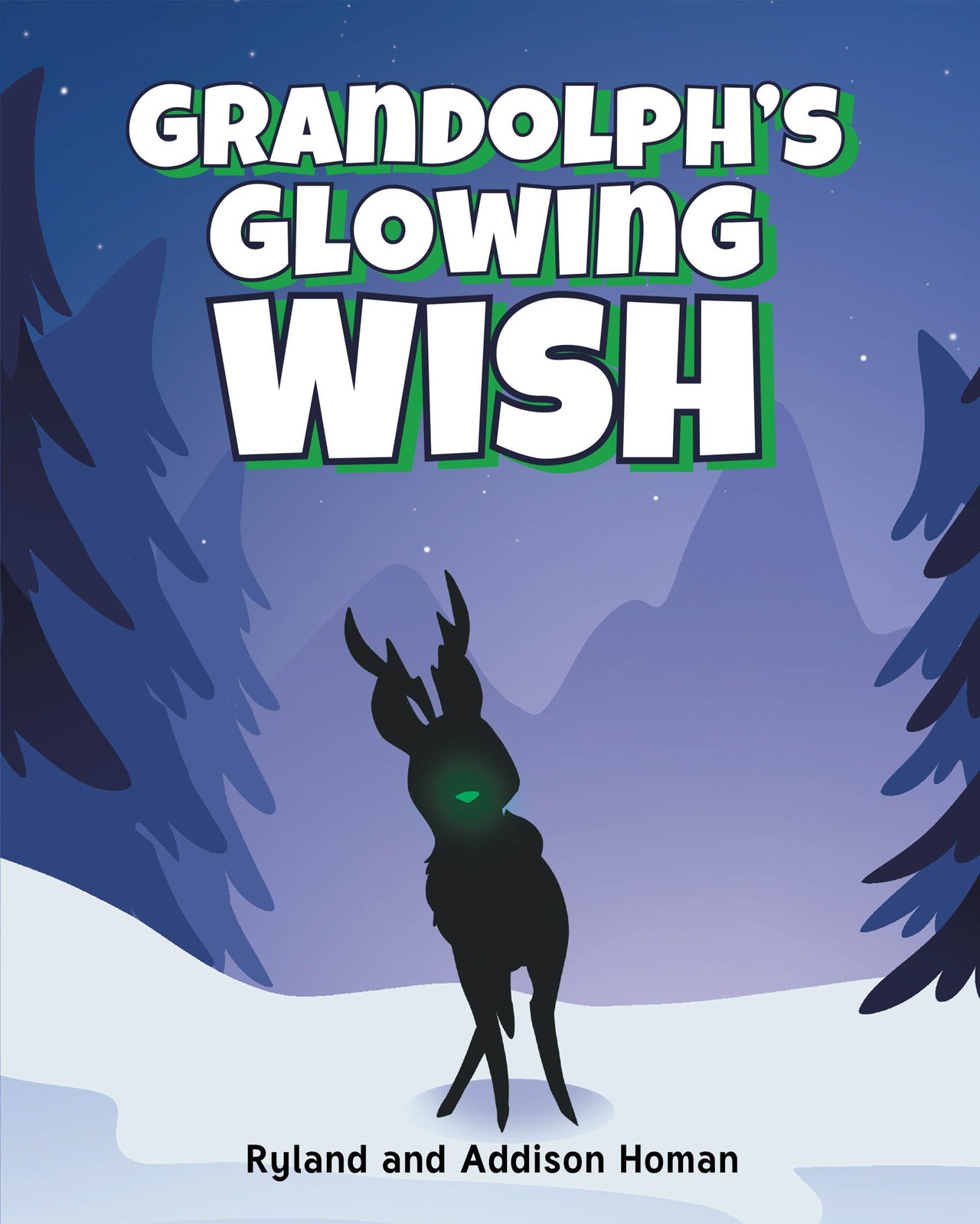 Ryland Homan Addison Homan Grandolf's Glowing Wish (Tascabile)
