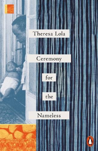 Theresa Lola Ceremony for the Nameless (Tascabile)