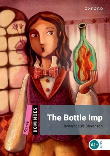 Dominoes: Starter: The Bottle Imp Audio Pack by Robert Louis Stevenson