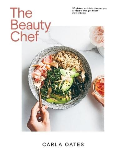 Carla Oates The Beauty Chef (Copertina rigida)