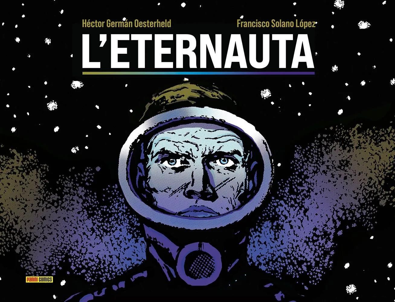 Libri Oesterheld Héctor Germán / Solano Lopez Francisco - L' Eternauta