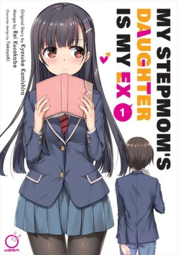 My Stepmom's Daughter is my Ex Volume 1 (MY STEPMOMS DAUGHTER IS MY EX GN)