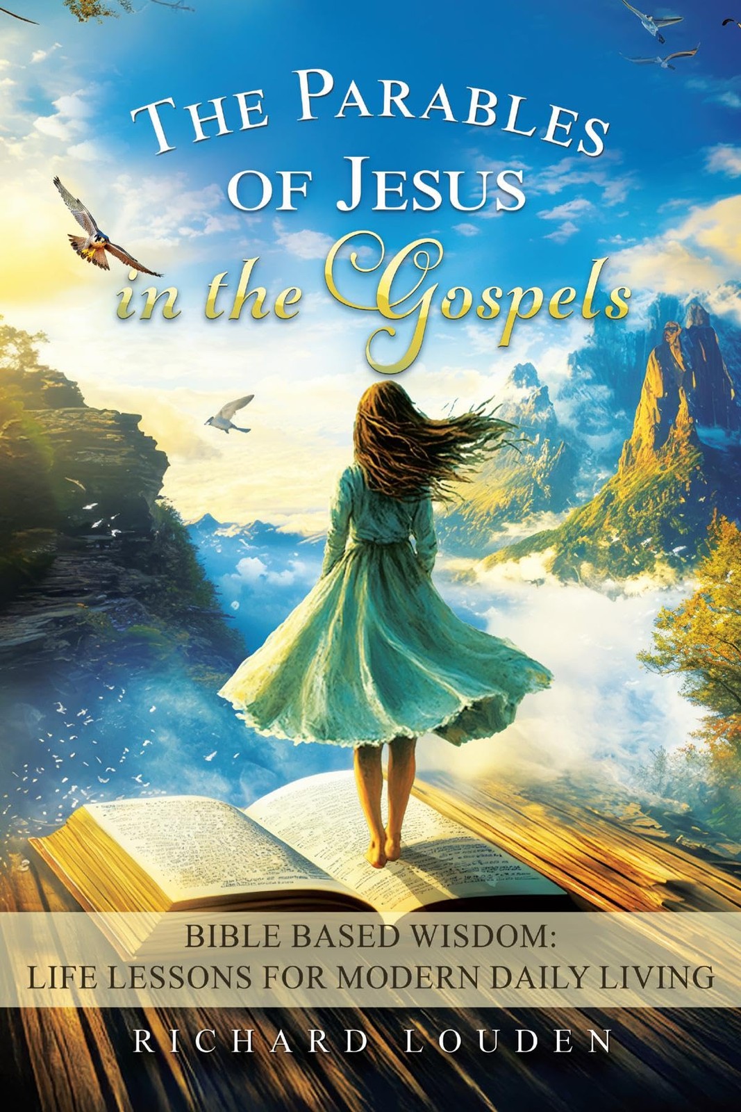 Richard Louden The Parables of Jesus in the Gospels (Copertina rigida)
