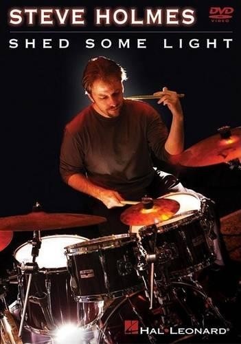 Steve Holmes - Shed Some Light (DVD)