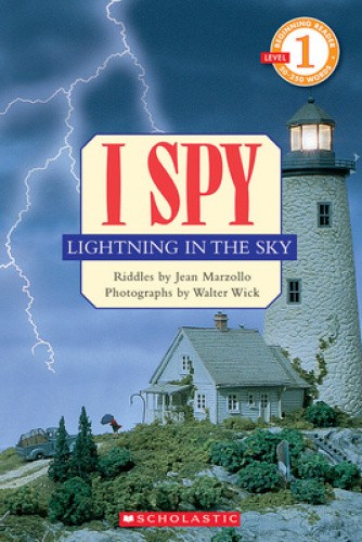 Scholastic Reader Level 1: I Spy Lightning in the Sky: I Spy Lightning In The