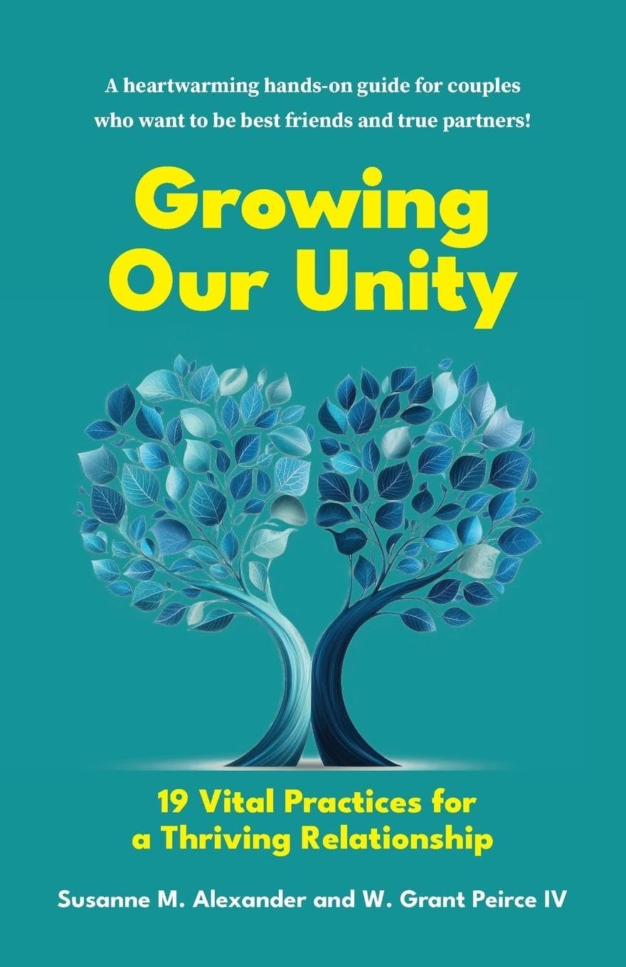 Susanne M Alexande Growing Our Unity: 19 Vital Practices for a Thriv (Tascabile)