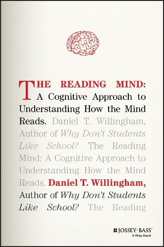 Daniel T. Willingham The Reading Mind (Copertina rigida)