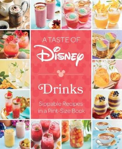 Insight Editions A Taste of Disney: Drinks (Copertina rigida) Disney