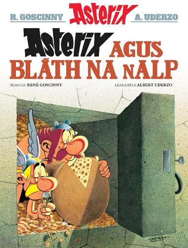 René Goscinny Asterix agus Bláth na nAlp (Asterix i nGaeilge / Aster (Tascabile)