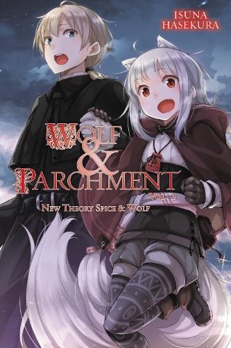 Isuna Hasekura Wolf & Parchment: New Theory Spice & Wolf, Vol. 2 (li (Tascabile)